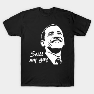 Barack Obama Still My Guy Minimalistic Pop Art T-Shirt